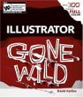 Illustrator CS2 Gone Wild